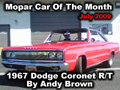 Mopar Car Of The Month - 1967 Dodge Coronet R/T By Andy Brown. Factory 440 Magnum, 4-speed, Dana 60 and more.