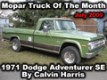 Mopar Truck Of The Month - 1971 Dodge Adventurer SE By Calvin Harris. Rare SE version 383 engine, 727 Automatic and more.