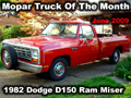 Mopar Truck Of The Month - 1982 Dodge D150 Ram Miser By Denise Richardson. Slant Six engine, 4 speed manual and more.