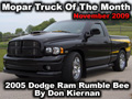 Mopar Truck Of The Month - 2005 Dodge Ram Rumble Bee By Don Kiernan. 11 second truck. 150 HP NX and more.