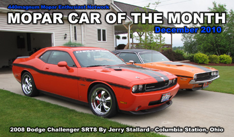 440'S Mopar Car Of The Month for December 2010: 2008 Dodge Challenger SRT8 By Jerry Stallard