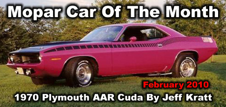 440's Mopar Car Of The Month for February 2010: 1970 Plymouth AAR Cuda By Jeff Kratt