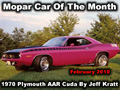 Mopar Car Of The Month - 1970 Plymouth AAR Cuda by Jeff Kratt.