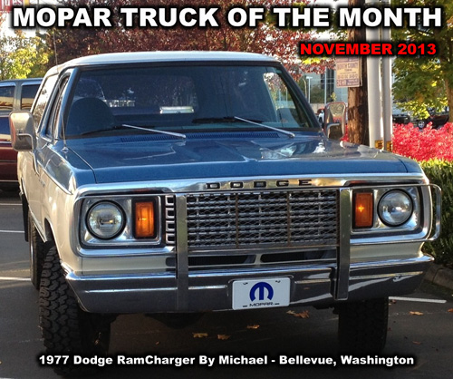 Mopar Truck Of The Month For November 2013 - 1977 Dodge RamCharger By Michael