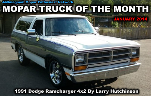 Mopar Truck Of The Month For January 2014: 1991 Dodge Ramcharger By Larry Hutchinson
