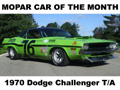 Mopar Car Of The Month - 1970 Dodge Challenger T/A By Chris Brown.