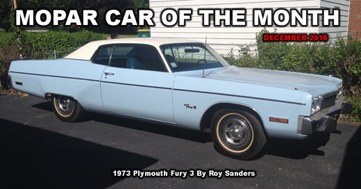 Mopar Car Of The Month December 2016 - 1973 Plymouth Fury 3