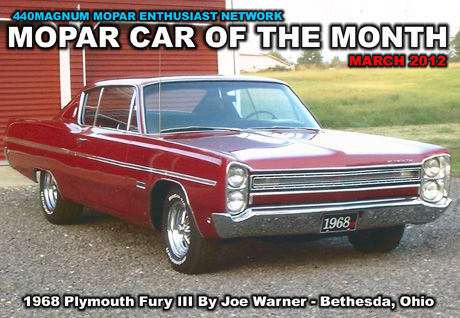 Mopar Car Of The Month - 1968 Plymouth Fury III By Joe Warner.