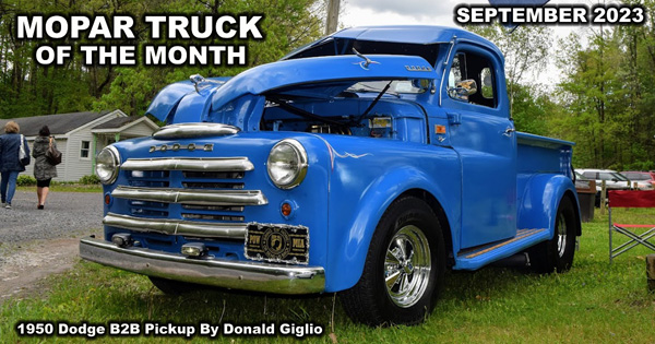 Mopar Truck Of The Month September 2023: 1950 Dodge B2B Pickup By Donald Giglio - Update